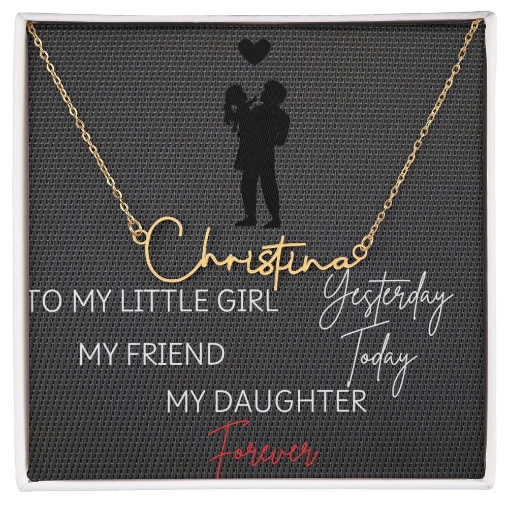 Customizable Signature Name Necklace with Daughter Message Card